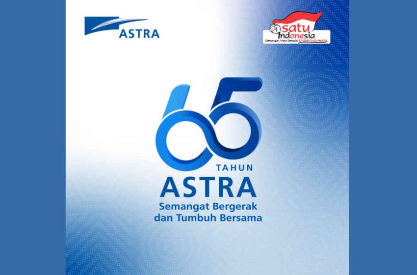  Menuju HUT ke-65 Astra, Kobarkan Semangat Bergerak dan Tumbuh Bersama