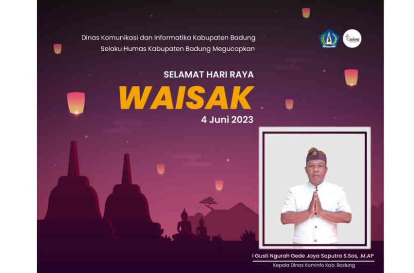  Diskominfo Badung Ucapkan Selamat Hari Raya Waisak 2023