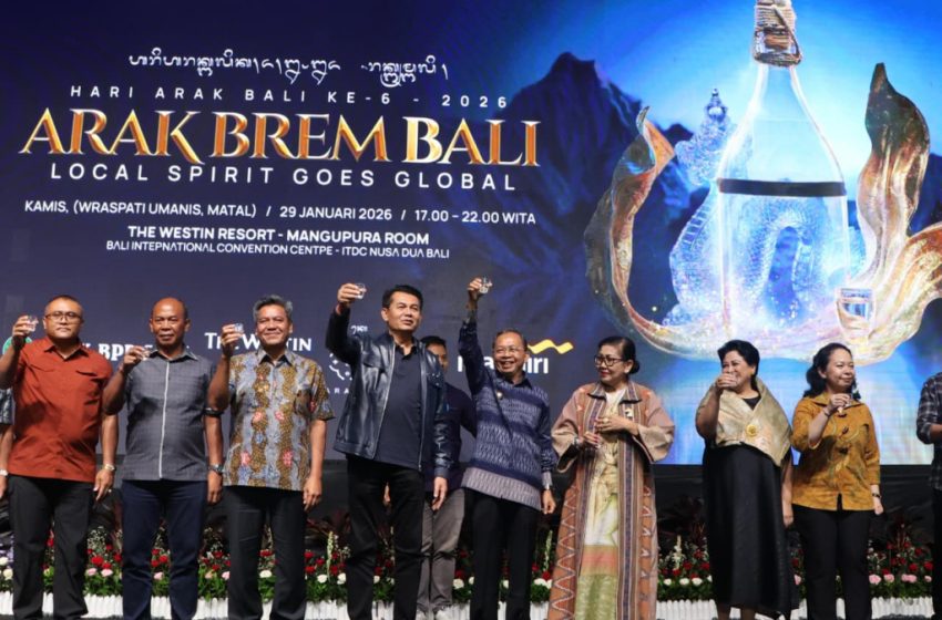  Arak Bali Naik Kelas, Jadi Warisan Budaya Berdaya Saing Global Berkat Perjuangan Regulasi yang Tuntas